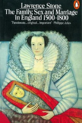 Cover of The Family, Sex and Marriage in England 1500-1800