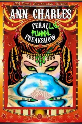 Cover of FeralLY Funny Freakshow