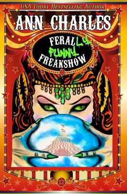 Book cover for FeralLY Funny Freakshow