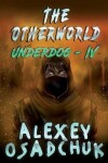 Book cover for The Otherworld (Underdog-IV)
