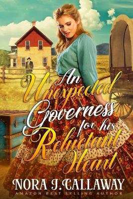 Book cover for An Unexpected Governess for his Reluctant Heart