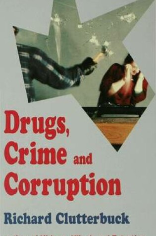 Cover of Drugs, Crime and Corruption