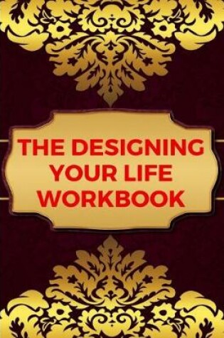 Cover of The Designing Your Life Workbook