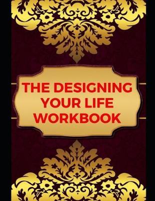 Book cover for The Designing Your Life Workbook