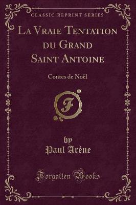 Book cover for La Vraie Tentation Du Grand Saint Antoine