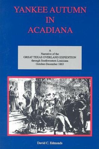 Cover of Yankee Autumn in Acadiana