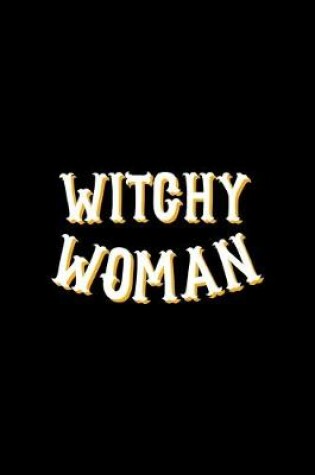 Cover of Witchy Woman