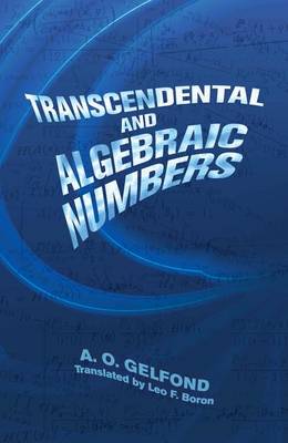 Book cover for Transcendental and Algebraic Numbers