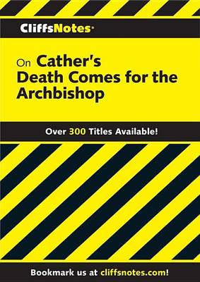 Book cover for Cliffsnotes on Cather's Death Comes for the Archbishop