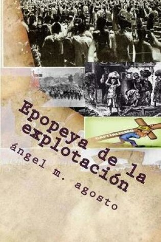 Cover of Epopeya de la Explotacion Y Otras Zarandajas