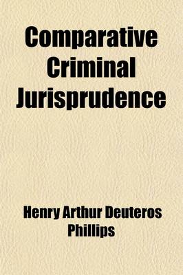 Book cover for Comparative Criminal Jurisprudence (Volume 2)