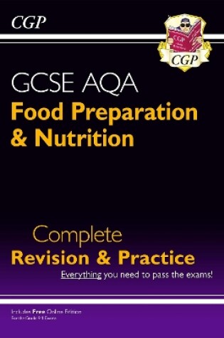 Cover of New GCSE Food Preparation & Nutrition AQA Complete Revision & Practice (with Online Ed. and Quizzes)