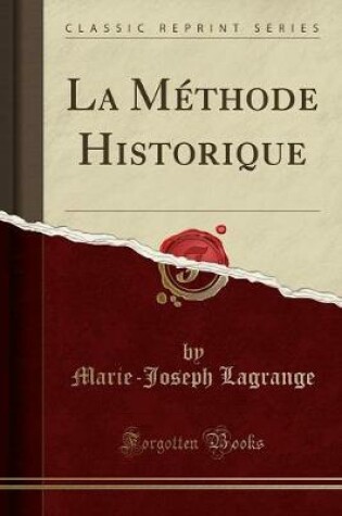Cover of La Methode Historique (Classic Reprint)
