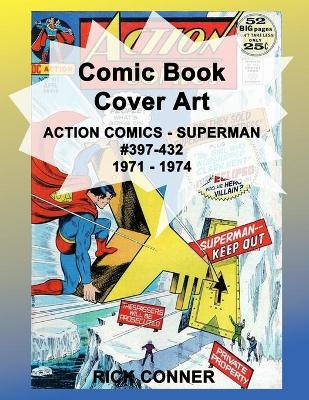 Book cover for Comic Book Cover Art ACTION COMICS - SUPERMAN #397-432 1971 - 1974
