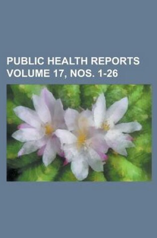 Cover of Public Health Reports Volume 17, Nos. 1-26