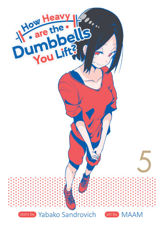 Book cover for How Heavy are the Dumbbells You Lift? Vol. 5