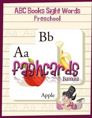 Book cover for ABC Books Sight Words Preschool