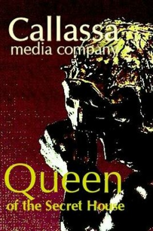Cover of The Queen of the Secret House
