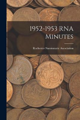 Book cover for 1952-1953 RNA Minutes