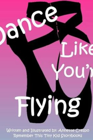 Cover of Dance Like You're Flying