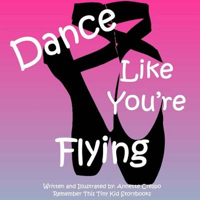 Book cover for Dance Like You're Flying