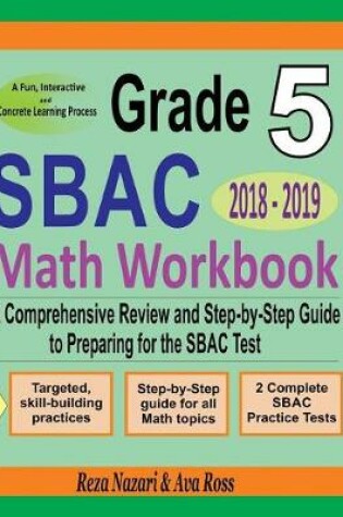 Cover of Grade 5 SBAC Mathematics Workbook 2018 - 2019