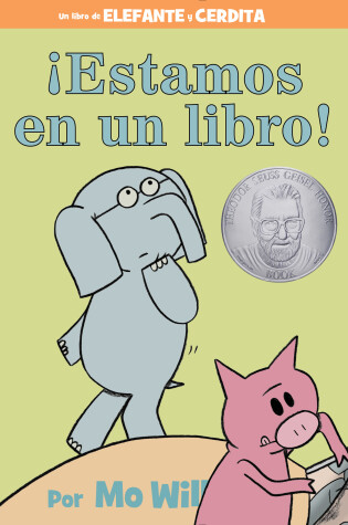 Cover of ¡Estamos en un libro!-An Elephant and Piggie Book, Spanish Edition