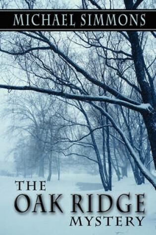Cover of The Oak Ridge Mystery