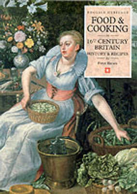 Cover of Food and Cooking in 16th-Century Britain