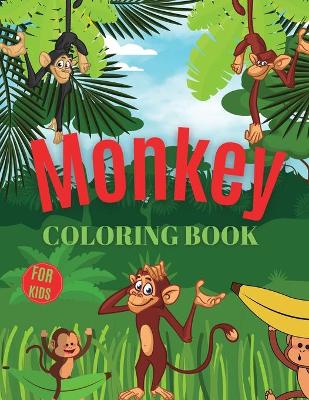 Book cover for Monkey Coloring Book For Kids