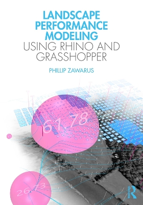 Book cover for Landscape Performance Modelling Using Rhino and Grasshopper