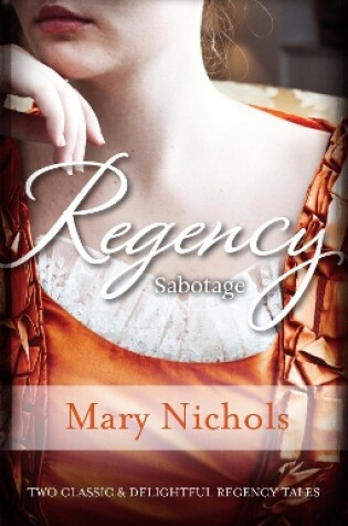 Cover of Regency Sabotage/Bachelor Duke/Runaway Miss