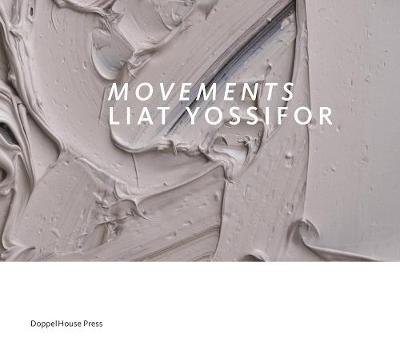 Book cover for Movements: Liat Yossifor