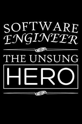 Book cover for Software Engineer The Unsung Hero