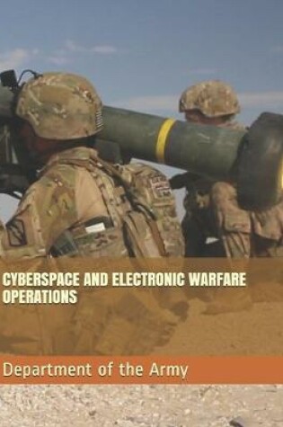 Cover of Cyberspace and Electronic Warfare Operations