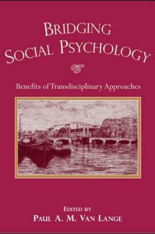 Cover of Bridging Social Psychology