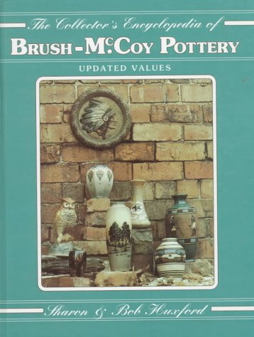 Book cover for Collectors' Encyclopedia of Brush-McCoy Pottery