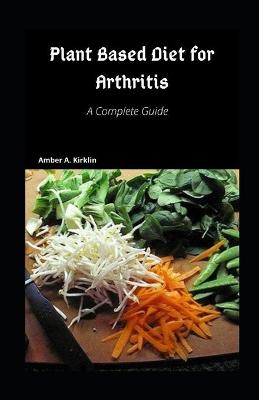 Book cover for Plant based diet for arthritis