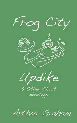 Book cover for Frog City Updike
