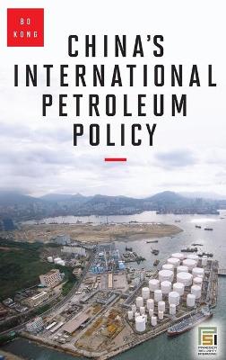Book cover for China's International Petroleum Policy
