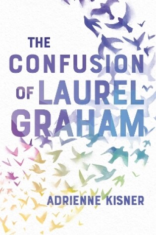 Cover of The Confusion of Laurel Graham