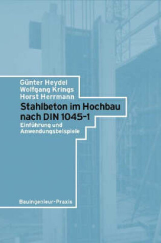 Cover of Stahlbeton Im Hochbau Nach Din 1045-1