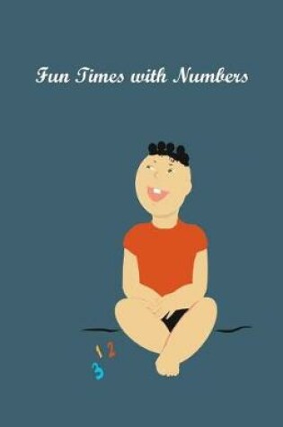 Cover of Fun Times with Numbers