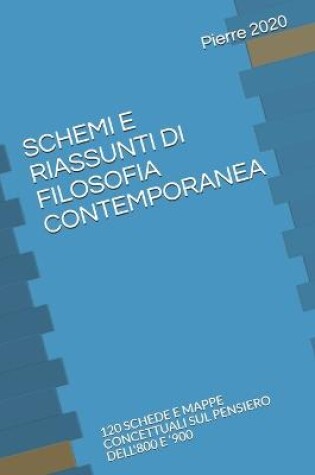 Cover of Schemi E Riassunti Di Filosofia Contemporanea