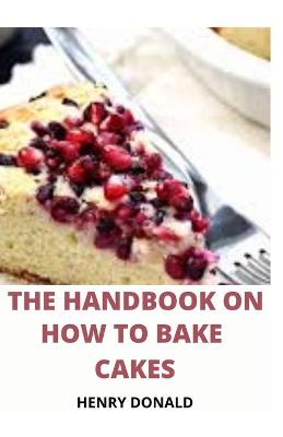 Book cover for Handbook on How to Bake Cake