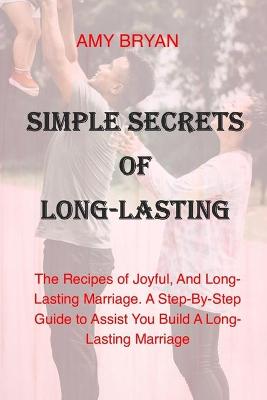 Book cover for Simple Secrets of Long-Lasting Marriage