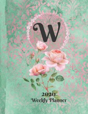 Book cover for Plan On It Large Print 2020 Weekly Calendar Planner 15 Months Notebook Includes Address Phone Number Pages - Monogram Letter W