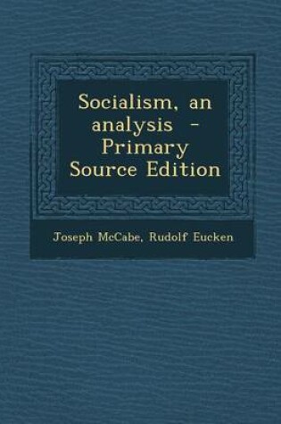 Cover of Socialism, an Analysis - Primary Source Edition