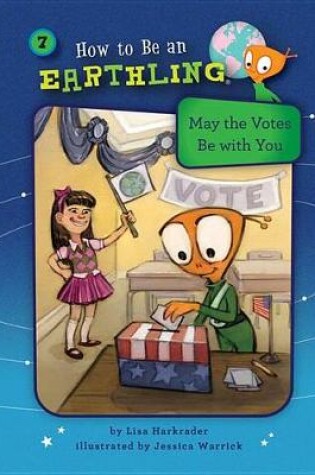 Cover of May the Votes Be with You (Book 7)