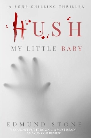 Cover of Hush my Little Baby